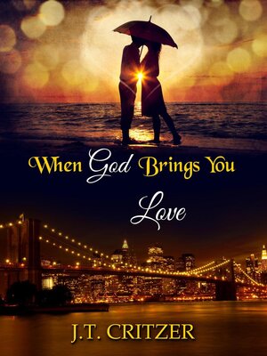 cover image of When God Brings You Love